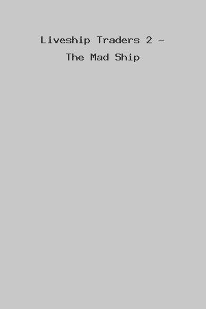 Liveship Traders 2 - The Mad Ship cover